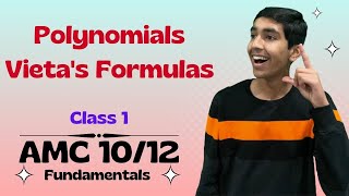 Quadratics Polynomials Vietas Formulas Roots of polynomial  AMC 1012 Fundamentals [upl. by Hsaka589]