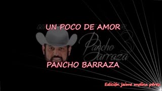 Un Poco De Amor Pancho Barraza LETRA [upl. by Htir]