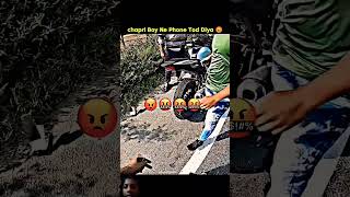 chhapri ladke ne iPhone🤬Tod Diya😂motovlogviralfunny chhapririderYouTube shorts viral [upl. by Isidor]