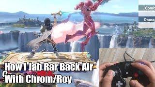 How To Jab Rar Back Air With ChromRoy  Super Smash Bros Ultimate [upl. by Derrick611]