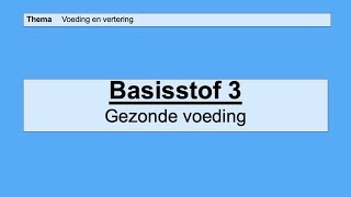 VMBO HAVO 2  Basisstof 3 Gezonde voeding [upl. by Nlocnil]