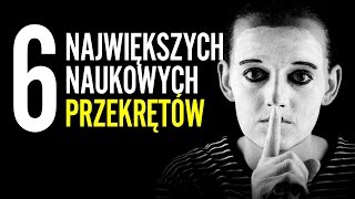 6 największych naukowych przekrętów  Ranking Naukowego Bełkotu 16 [upl. by Hpesoy]