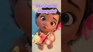 Bạn là em bé Disney nào disney disneybaby moana [upl. by Namyaw]