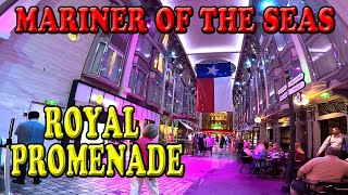 Mariner of the Seas Royal Promenade Video Tour [upl. by Ongineb]