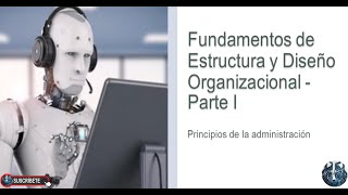 Estructura organizacional Diseño organizacional Propósitos de organizar especialización del trabajo [upl. by Shaper]