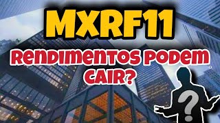 2 MXRF11 Entenda como é a distribuição de rendimentos  Relatório Gerencial  mxrf11 fiis [upl. by Anirpas]