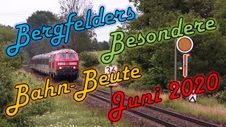 Bergfelders Besondere Bahnvideos  Juni 2020 [upl. by Emmalyn379]