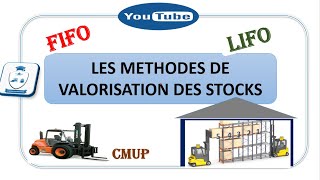 LES METHODES DE VALORISATION DE STOCKS FIFOLIFOCMUP [upl. by Glialentn]