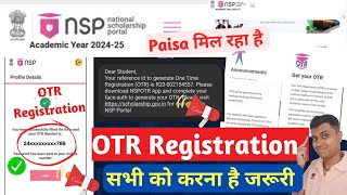 NSP Scholarship 202324 Big Update🔥OTR Registration Full Process ✅ NSP OTR Registration  amp Payment [upl. by Eugenle]