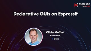 DevCon24  Declarative GUIs on Espressif [upl. by Quickel]