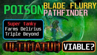 Poison Blade Flurry Pathfinder  DeliriumampTriple BeyondampHarbinger Farmer  313 Ritual PoE Build [upl. by Aisinoid]