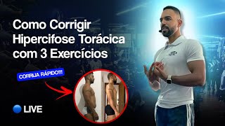 COMO CORRIGIR HIPERCIFOSE TORÁCICA EM 3 EXERCÍCIOS [upl. by Elleon884]