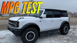 Ford Bronco Gas Mileage Test [upl. by Geoffrey]