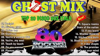 Top 20 Ghost Mix Nonstop Remix 80s  Disco 80s  Italo Disco Remix 2 [upl. by Atteynek509]