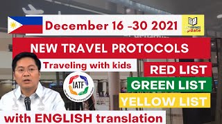 December 16 to 302021  IATF Travel Protocols ENGLISH Translation PH Update [upl. by Araccot]