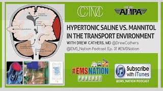 EMSNation Ep 31 Hypertonic Saline vs Mannitol in the Transport Environment [upl. by Tory]