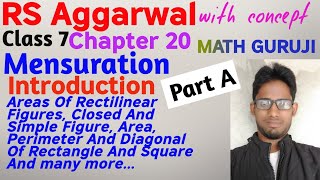 Rs Aggarwal class 7 Chapter 20 Introduction  Mensuration  MATH GURUJI  Mensuration class 7 part 1 [upl. by Kamillah]