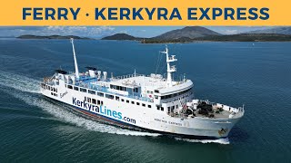 Ferry KERKYRA EXPRESS Igoumenitsa Kerkyra Lines [upl. by Enajyram686]