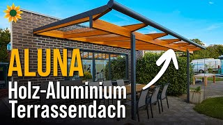 Terrassendach HolzAluminium Kombination im Detail [upl. by Terchie]