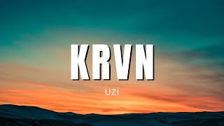 Uzi  Krvn Sözleri amp Lyrics Kardeşim Helikopter [upl. by Chastity850]