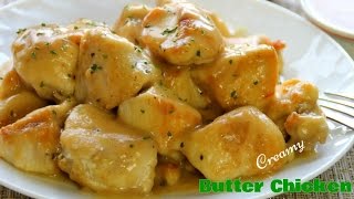 Creamy Butter Chicken  Dinner in 30 Minutes [upl. by Rebane]