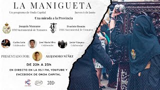 EN DIRECTO La Manigueta  1x 23  Una mirada a la Provincia [upl. by Stinson]