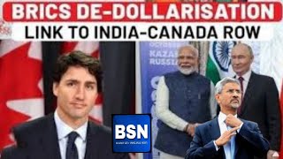 BRICS DeDollarisation Push Linked To IndiaCanada Fight  PM Modi Trudeau Nijjar [upl. by Meeks]