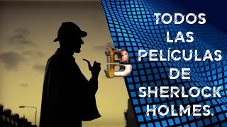 TODAS LAS PELÍCULAS DE SHERLOCK HOLMES [upl. by Akym]