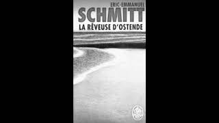 Crime parfait  La reveuse dOstende  Eric Emmanuel Schmitt  Part 4  Livre audio [upl. by Zetneuq318]