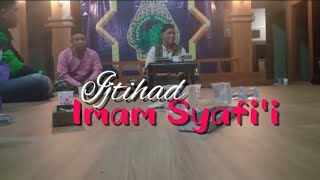 IJTIHAD IMAM SYAFII [upl. by Borg569]