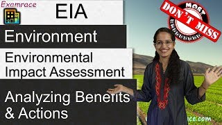 Environmental Impact Assessment  Analyzing Benefits and Actions Examrace [upl. by Eednac997]