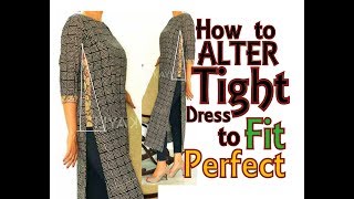 Alteration  Resizing from Tight dress to fit Perfectly  DIY  Convert OLD 2 NEW  2 [upl. by Pinchas388]