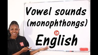 Vowel Sounds Monophthongs Pure Vowels  All You Need to Know [upl. by Sigvard328]