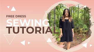 Lallie Dress FREE Sewing Pattern Tutorial [upl. by Gibbon]