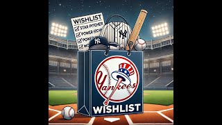 Yankees 20242025 Offseason Wishlist amp Blueprint [upl. by Epperson]