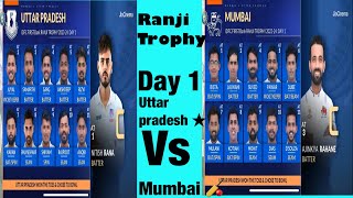 Ranji trophy  day 1  Mumbai vs uttar pardeshup [upl. by Alim]