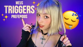 ASMR meus triggers preferidos os mais satisfatórios [upl. by Arinay]