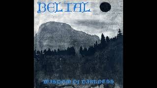 Belial  Wisdom Of Darkness Full EP [upl. by Macmillan]