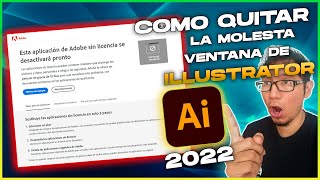 TU LICENCIA DE ILLUSTRATOR 2022 HA EXPIRADO [upl. by Collbaith]