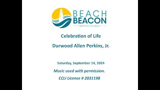 Saturday September 14 2024 Celebration of Life Durwood A Perkins Jr [upl. by Ber]