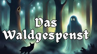 Das Waldgespenst – GuteNachtGeschichte [upl. by Llekcm]