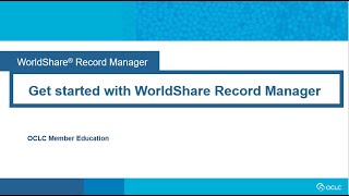 Get started with WorldShare Record Manager [upl. by Ciapas]