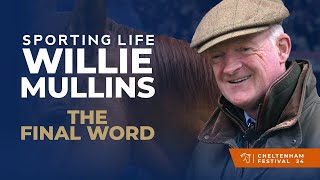 WILLIE MULLINS CHELTENHAM FESTIVAL STABLE TOUR  THE FINAL WORD [upl. by Attebasile]