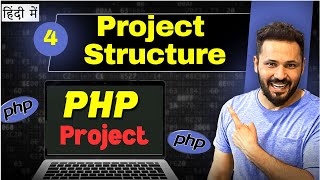 PHP Project step by step in Hind 4 Project Structure [upl. by Eaneg]