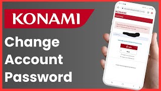 How to Change Password on Konami Account [upl. by Wennerholn]