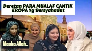 PARA MUALAF CANTIK INI BIKIN BAPER PRIA MUSLIM SEDUNIA [upl. by Nnylarej]