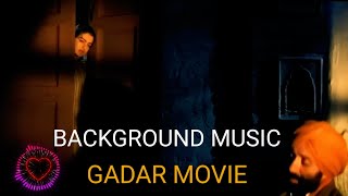 Gadar Movie  Background Music  Gadar ek Prem Katha gadar2 [upl. by Lubeck]