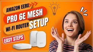 Amazon Eero Pro 6E Mesh WiFi Router Setup [upl. by Gyatt]