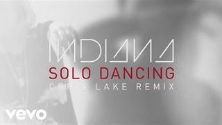 Indiana  Solo Dancing Chris Lake Remix [upl. by Morgan]