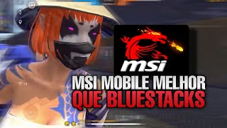 SUPEROU O BLUESTACKS 🤯 NOVO MSI MOBILE lNJETAVEL ATUALIZADO [upl. by Kellie]